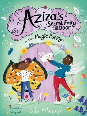 cover image of Aziza's Secret Fairy Door and the Magic Puppy
